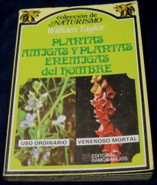 PLANTAS AMIGAS Y PLANTAS ENEMIGAS DEL HOMBRE
